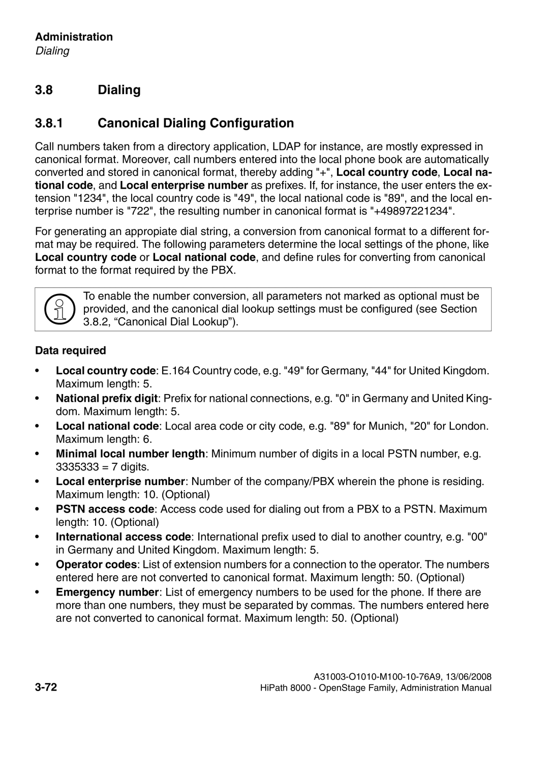 Siemens 8000 manual Dialing Canonical Dialing Configuration, Data required 