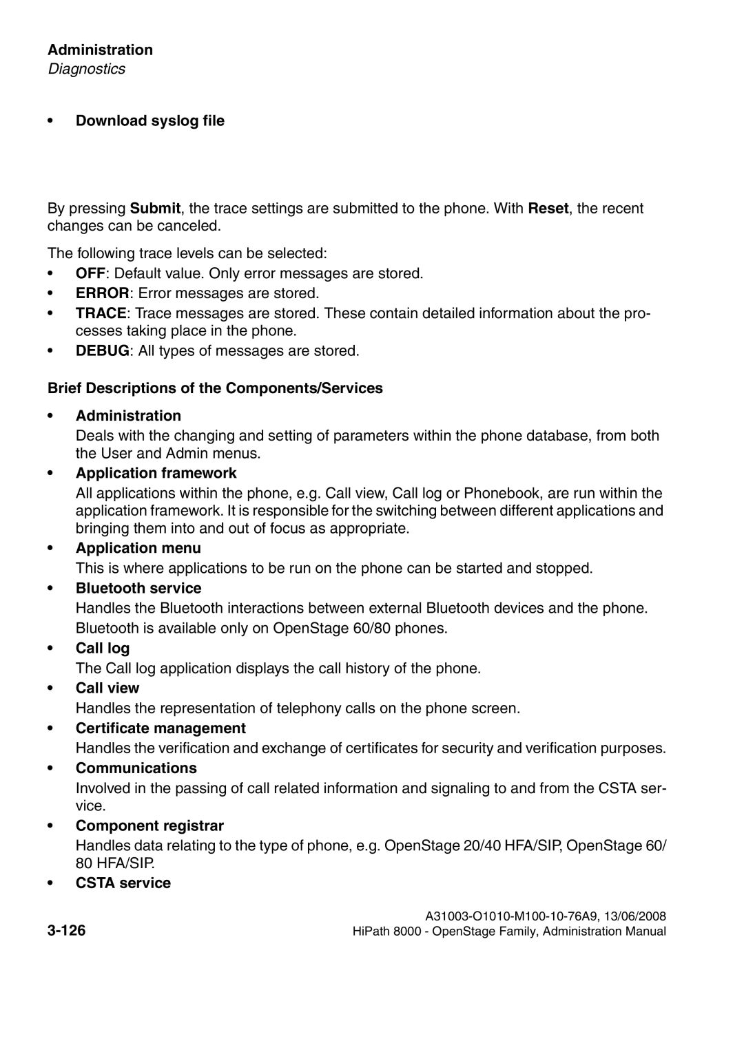 Siemens 8000 manual Download syslog file, Application framework, Application menu, Bluetooth service, Call log, Call view 