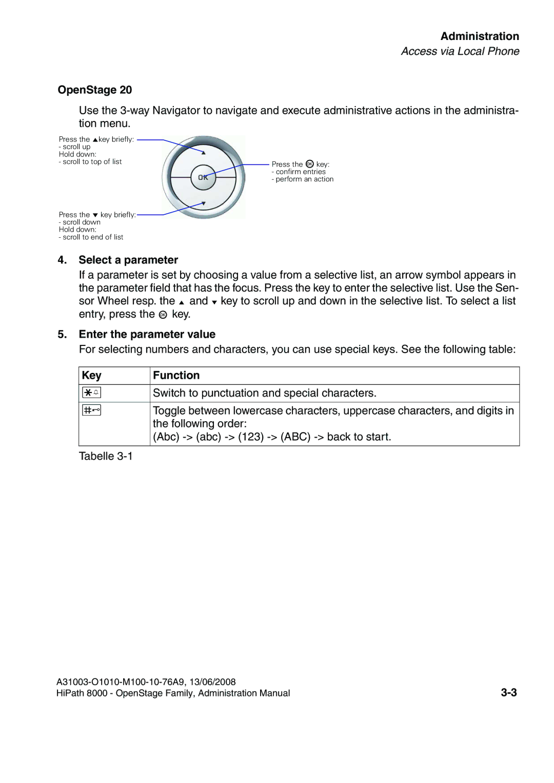 Siemens 8000 manual Select a parameter, Enter the parameter value, Key 