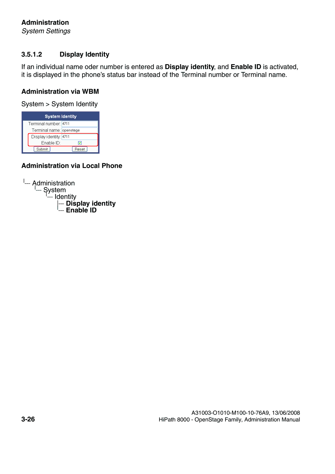 Siemens 8000 manual Display Identity, Display identity ---Enable ID 