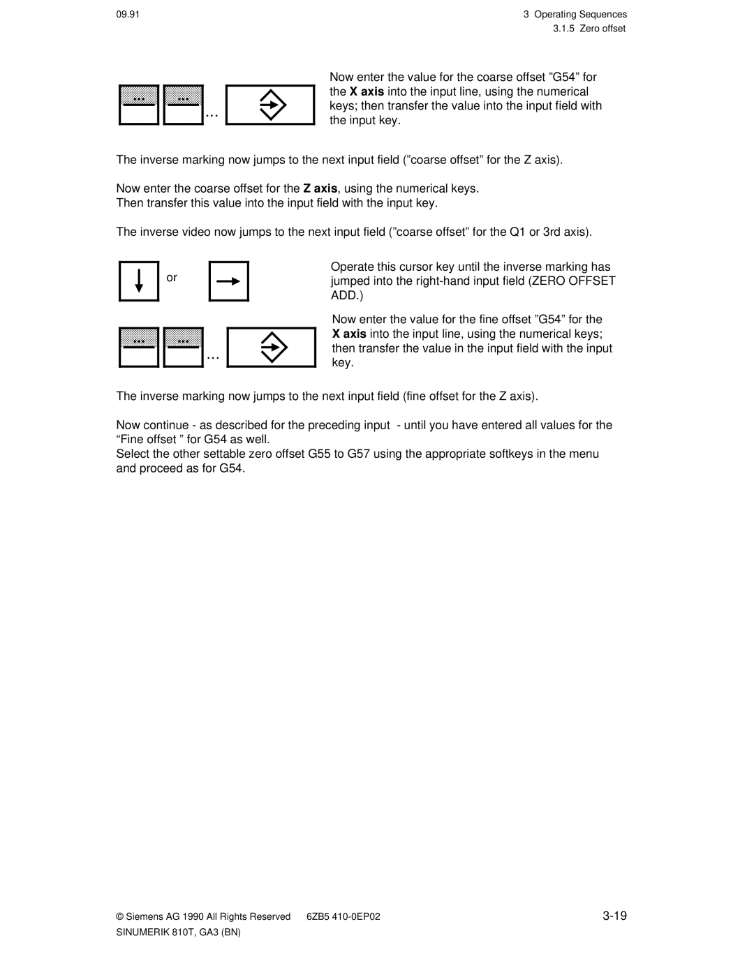 Siemens 810T manual Now enter the value for the coarse offset ºG54º for, X axis into the input line, using the numerical 