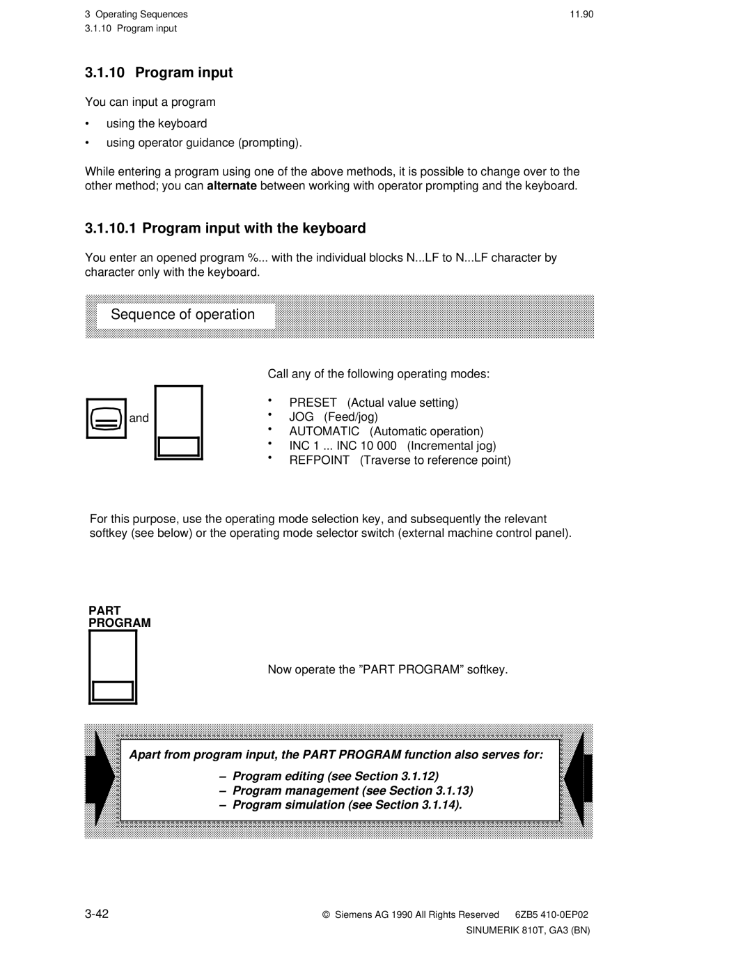 Siemens 810T manual Program input with the keyboard, Sequence, Part Program, Now operate the ºPART PROGRAMº softkey 