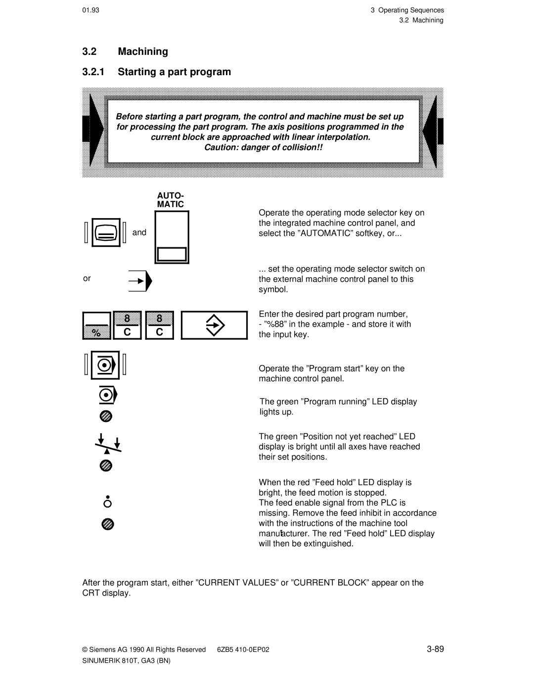 Siemens 810T manual Machining Starting a part program, Auto Matic 