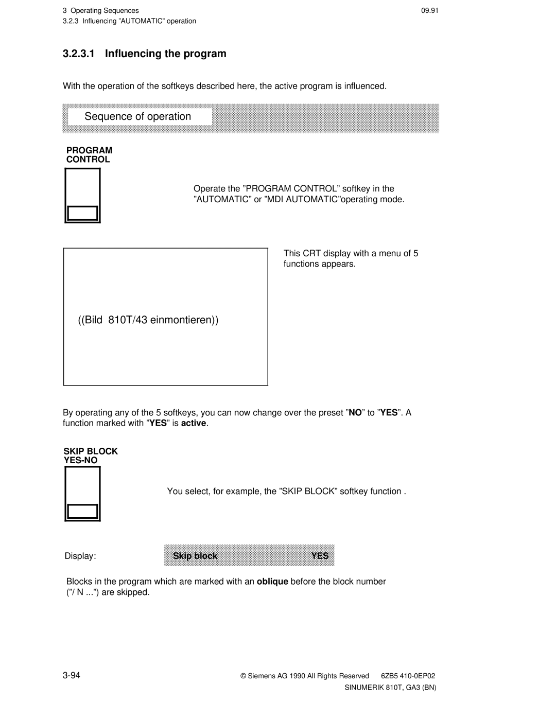 Siemens manual Influencing the program, Bild 810T/43 einmontieren, Skip Block YES-NO, Display Skip block, Yes 