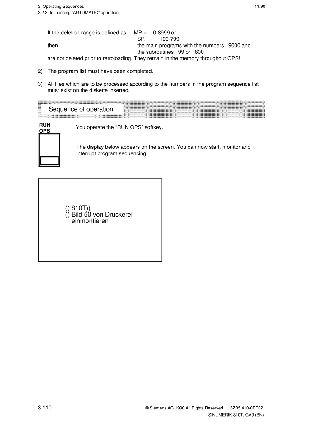 Siemens 810T Bild 50 von Druckerei einmontieren, Run, You operate the ªRUN OPSº softkey, Interrupt program sequencing 