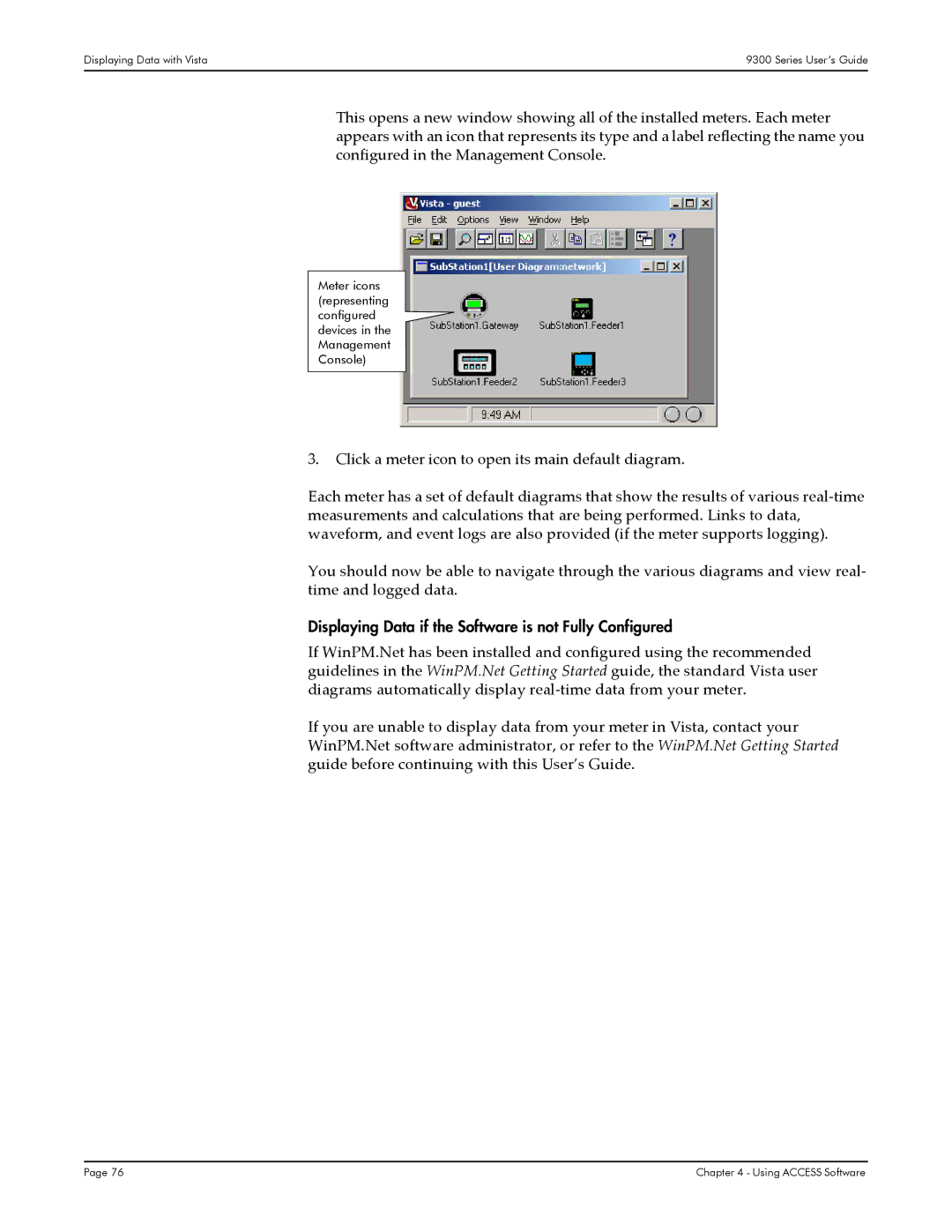 Siemens 9300, 9350, 9330 manual Displaying Data if the Software is not Fully Configured 