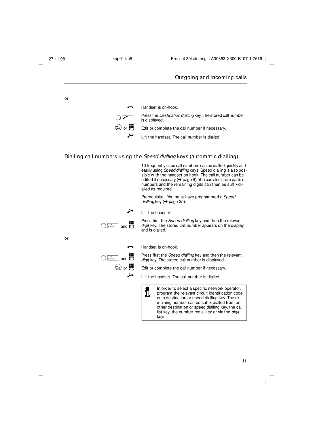 Siemens A30853 operating instructions Is displayed 