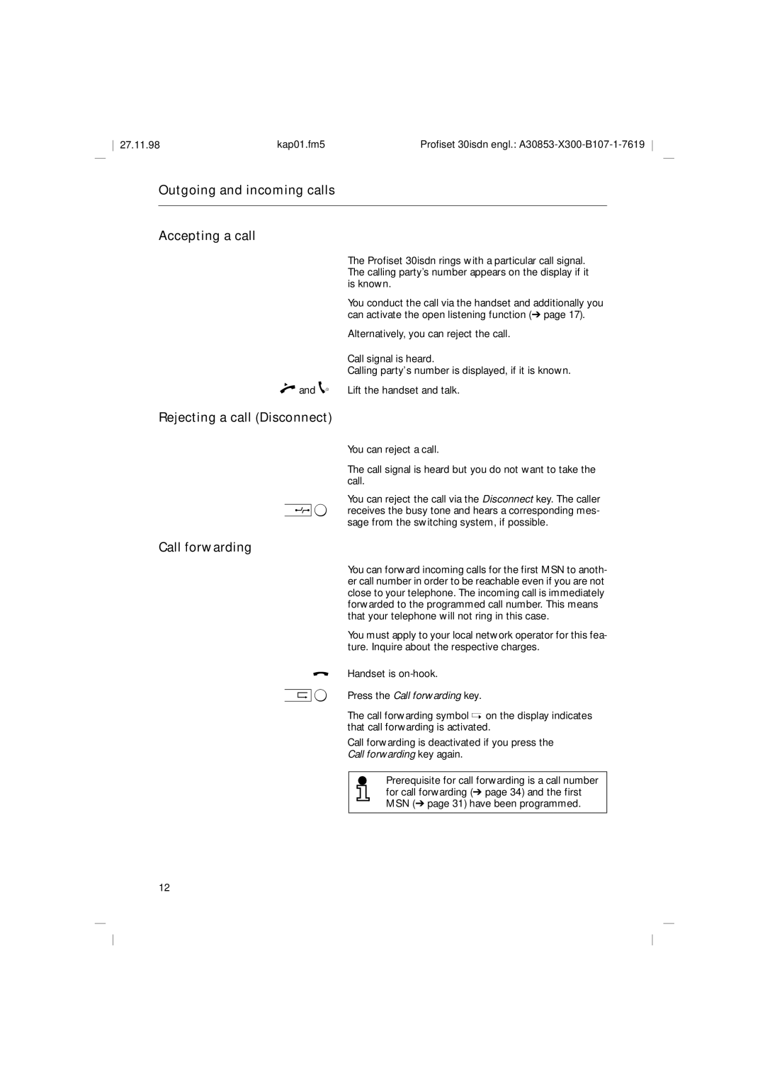 Siemens A30853 Outgoing and incoming calls Accepting a call, Rejecting a call Disconnect, Call forwarding 