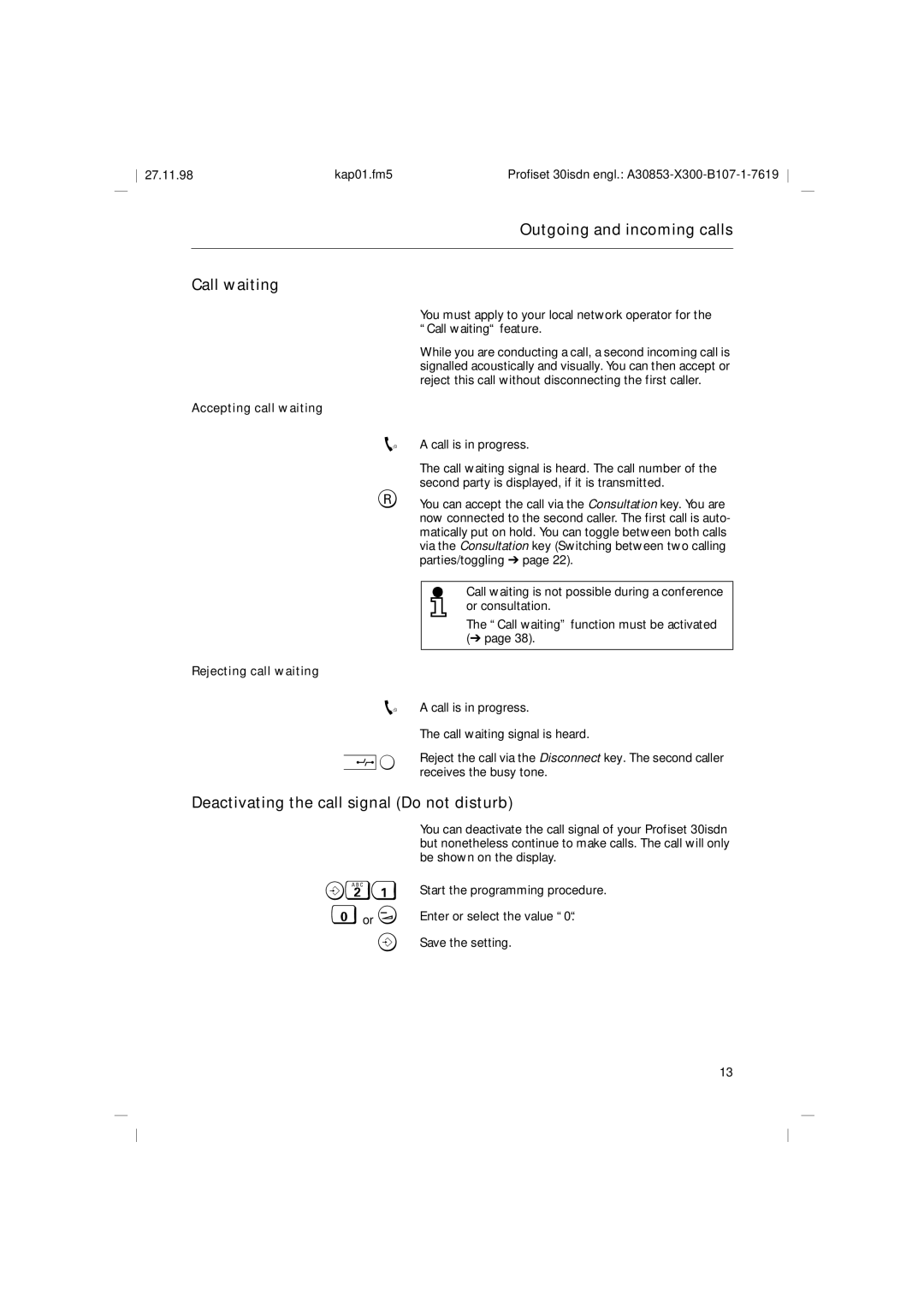 Siemens A30853 operating instructions Outgoing and incoming calls Call waiting, Deactivating the call signal Do not disturb 