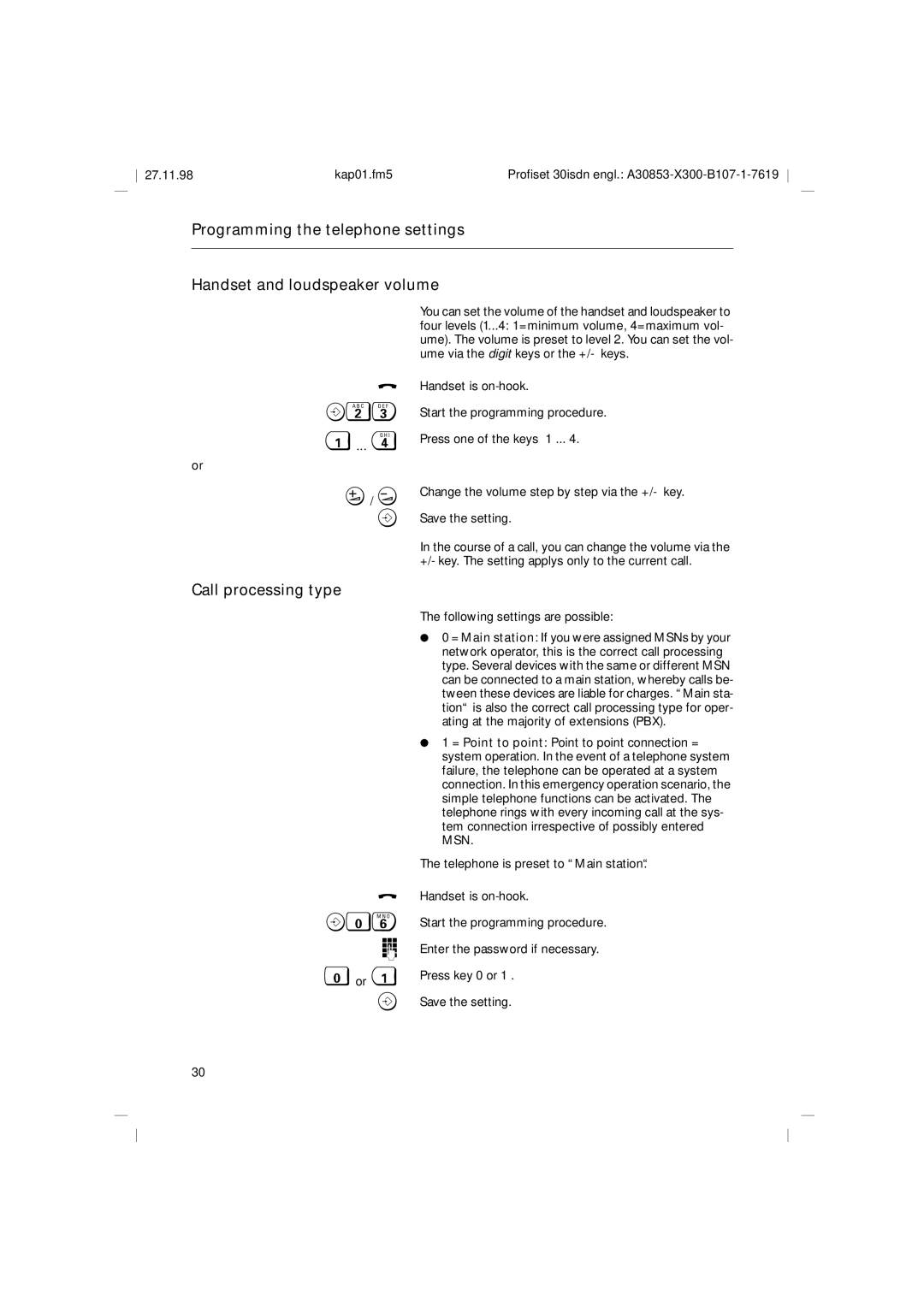 Siemens A30853 operating instructions Call processing type, S06 T 0 or Following settings are possible 