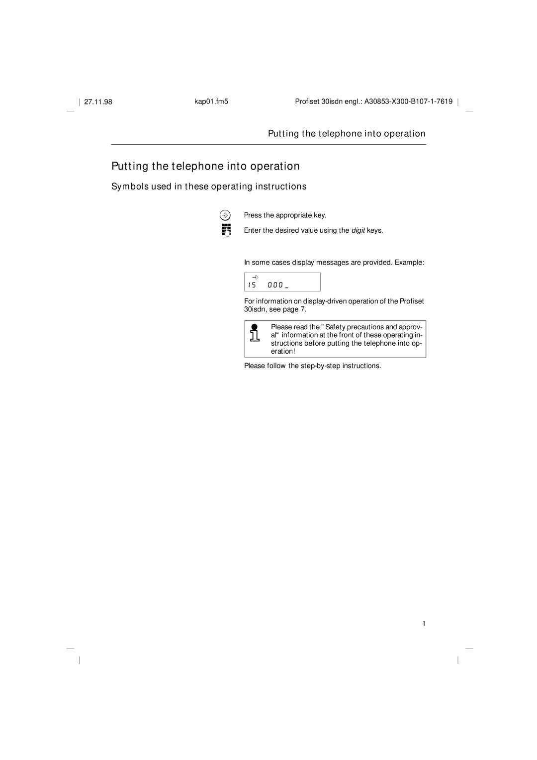 Siemens A30853 Putting the telephone into operation, Symbols used in these operating instructions 