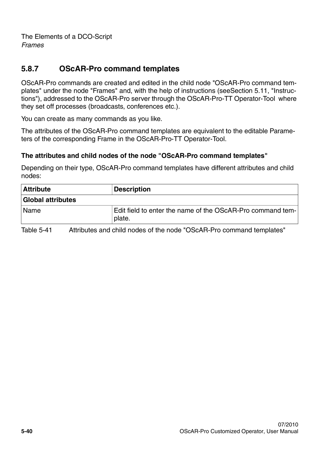 Siemens A31003-51730-U103-7619 user manual OScAR-Pro command templates, Attribute Description Global attributes 