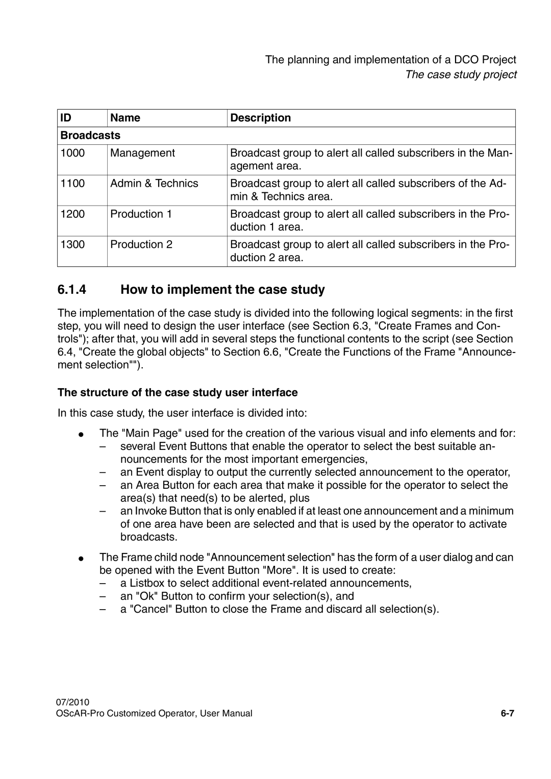 Siemens A31003-51730-U103-7619 user manual How to implement the case study, Name Description Broadcasts 