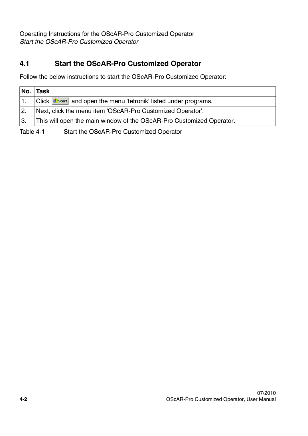 Siemens A31003-51730-U103-7619 user manual Start the OScAR-Pro Customized Operator, Task 