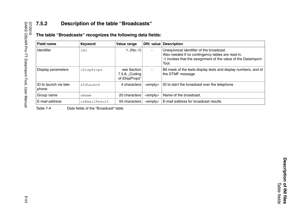 Siemens A31003-S1730-U102-1-7619 user manual Description of the table Broadcasts, IDispProps, SIdLaunch, CsEmailResult 