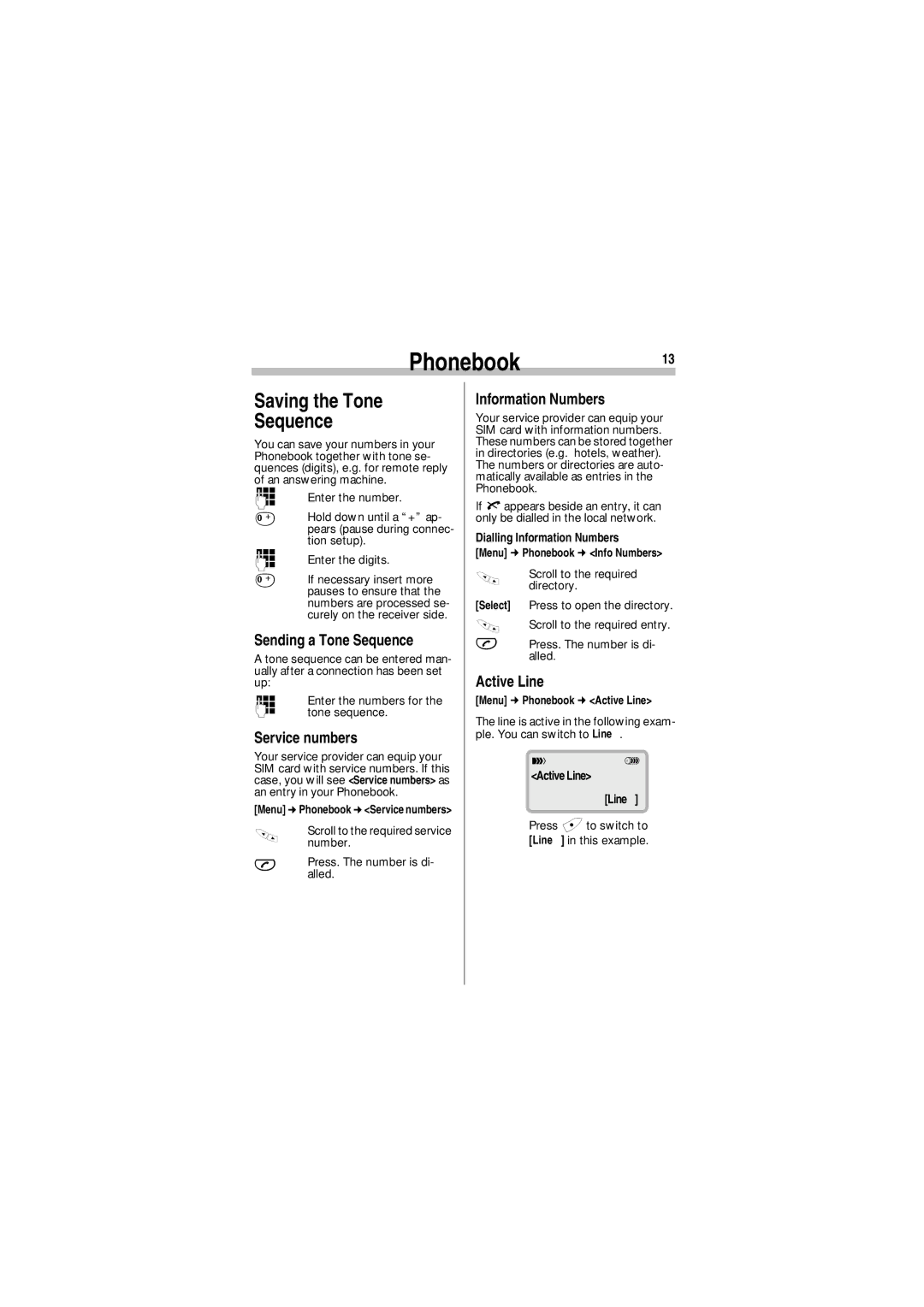 Siemens A35 manual Phonebook13, Saving the Tone Sequence, Sending a Tone Sequence, Service numbers, Active Line 