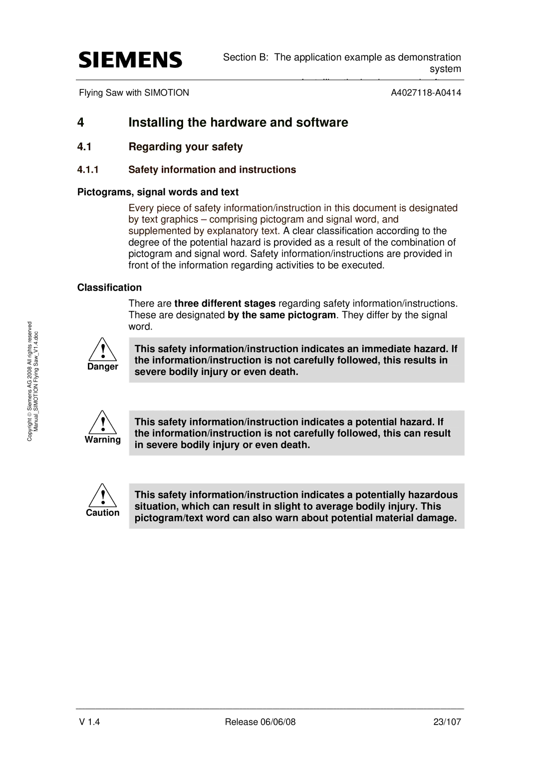 Siemens A4027118-A0414 user manual Pictograms, signal words and text, Classification, Severe bodily injury or even death 