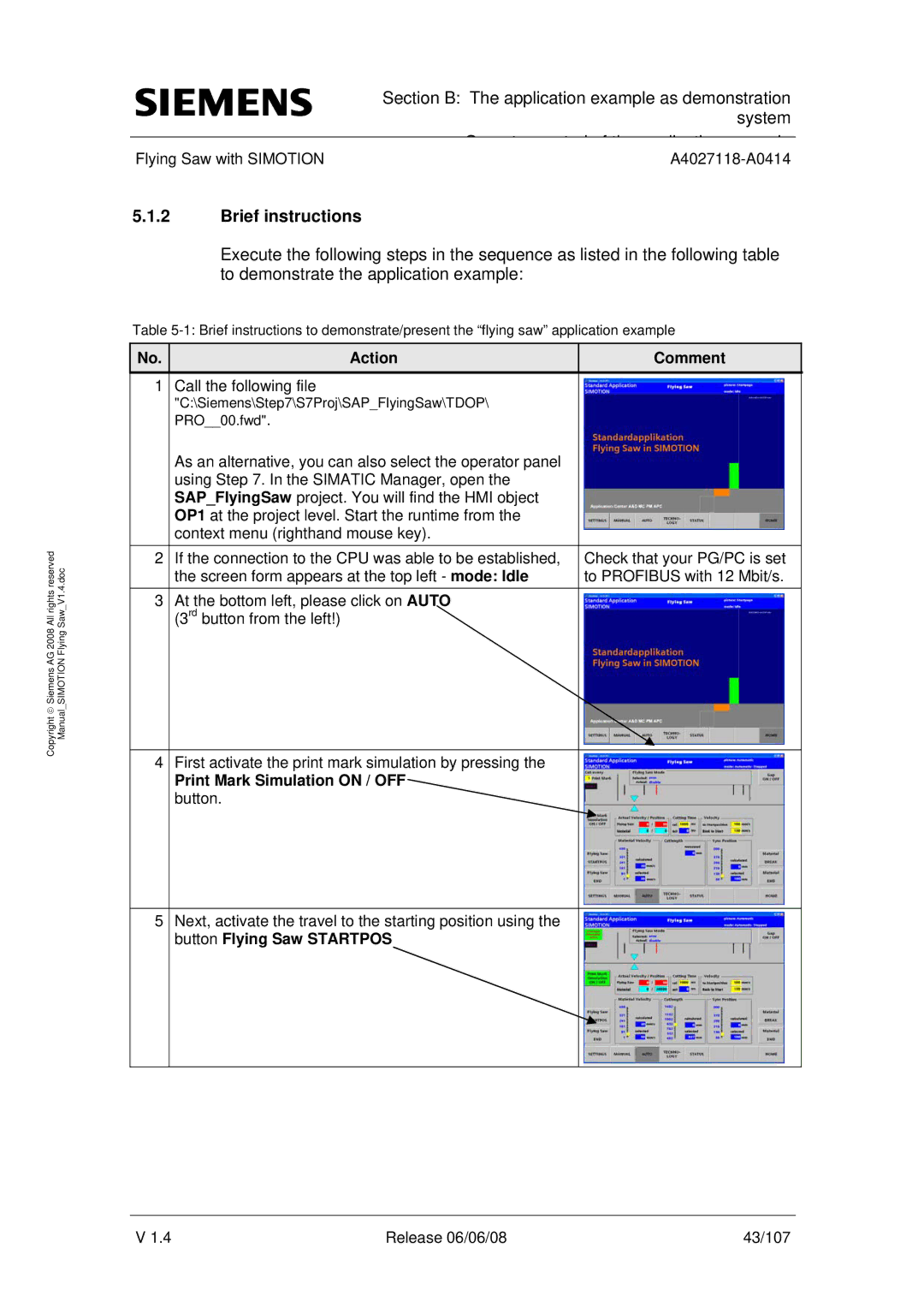 Siemens A4027118-A0414 user manual Brief instructions, Print Mark Simulation on / OFF, Button Flying Saw Startpos 