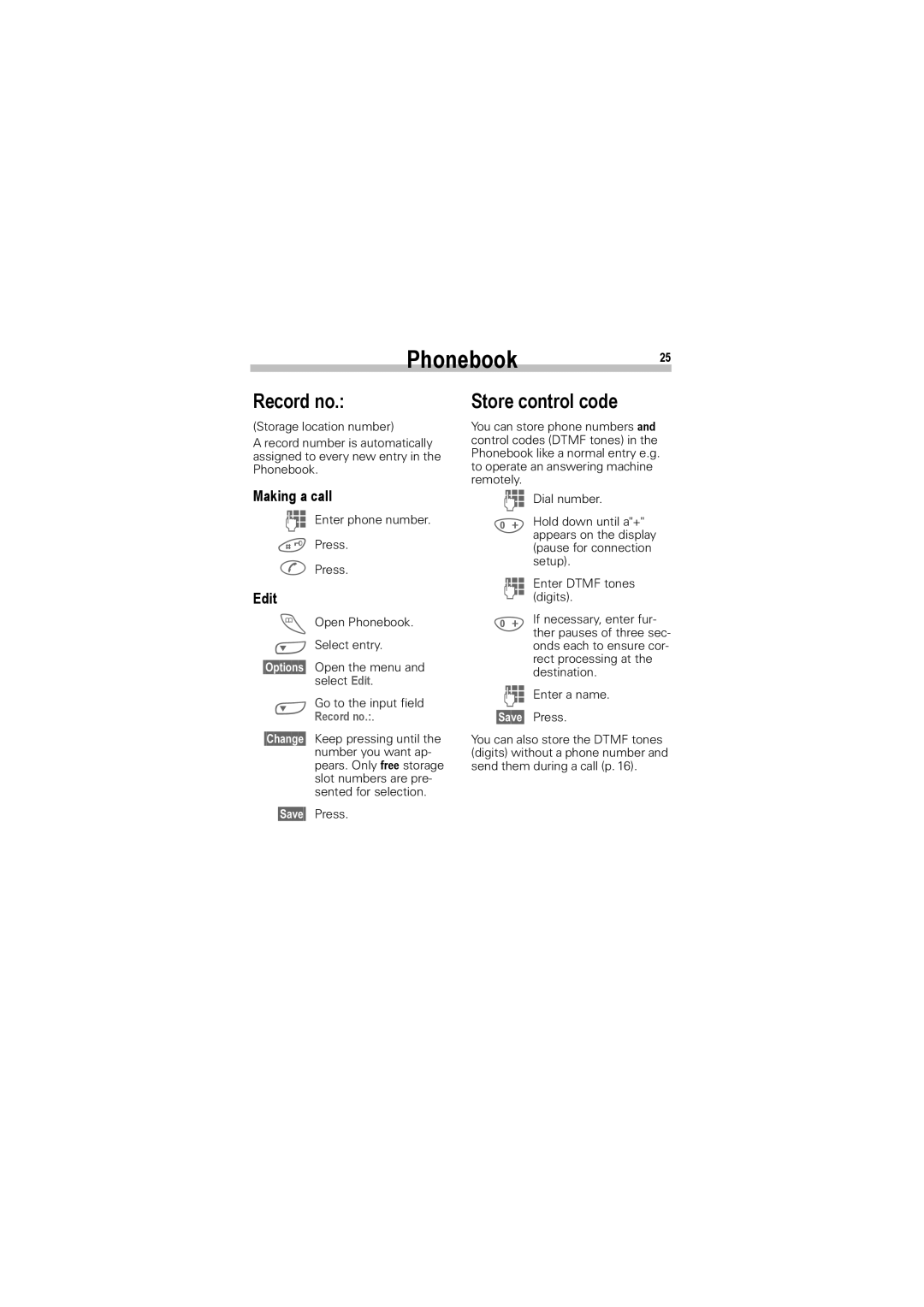 Siemens A50 manual Phonebook25, Record no, Store control code, Making a call, Edit 