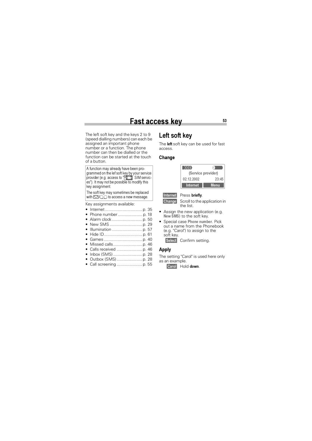 Siemens A50 manual Fast access key, Left soft key, Change, Apply, Internet Menu 