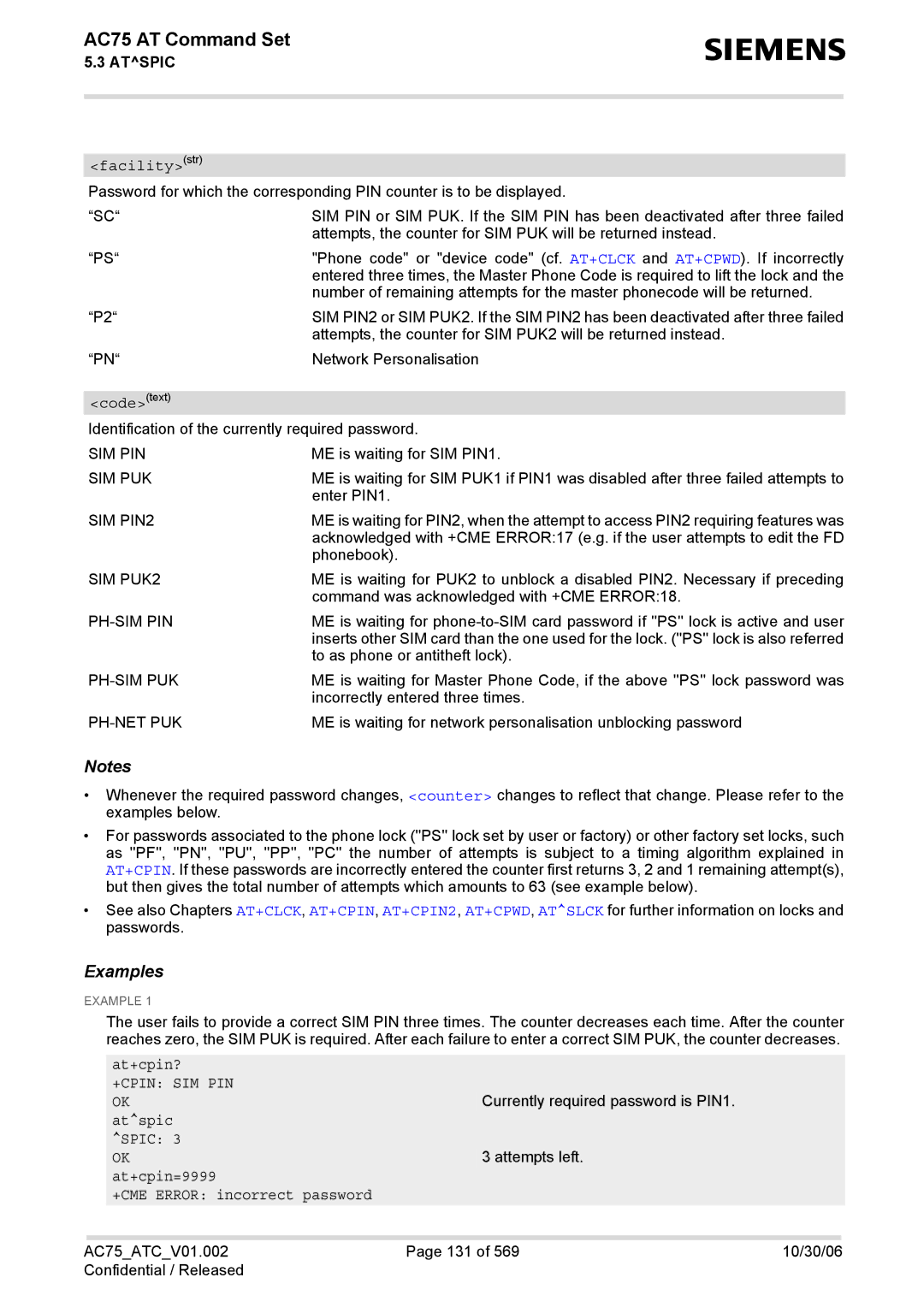 Siemens AC75 manual Facilitystr, At+cpin?, +Cpin Sim Pin, Atspic Spic, At+cpin=9999 +CME Error incorrect password 