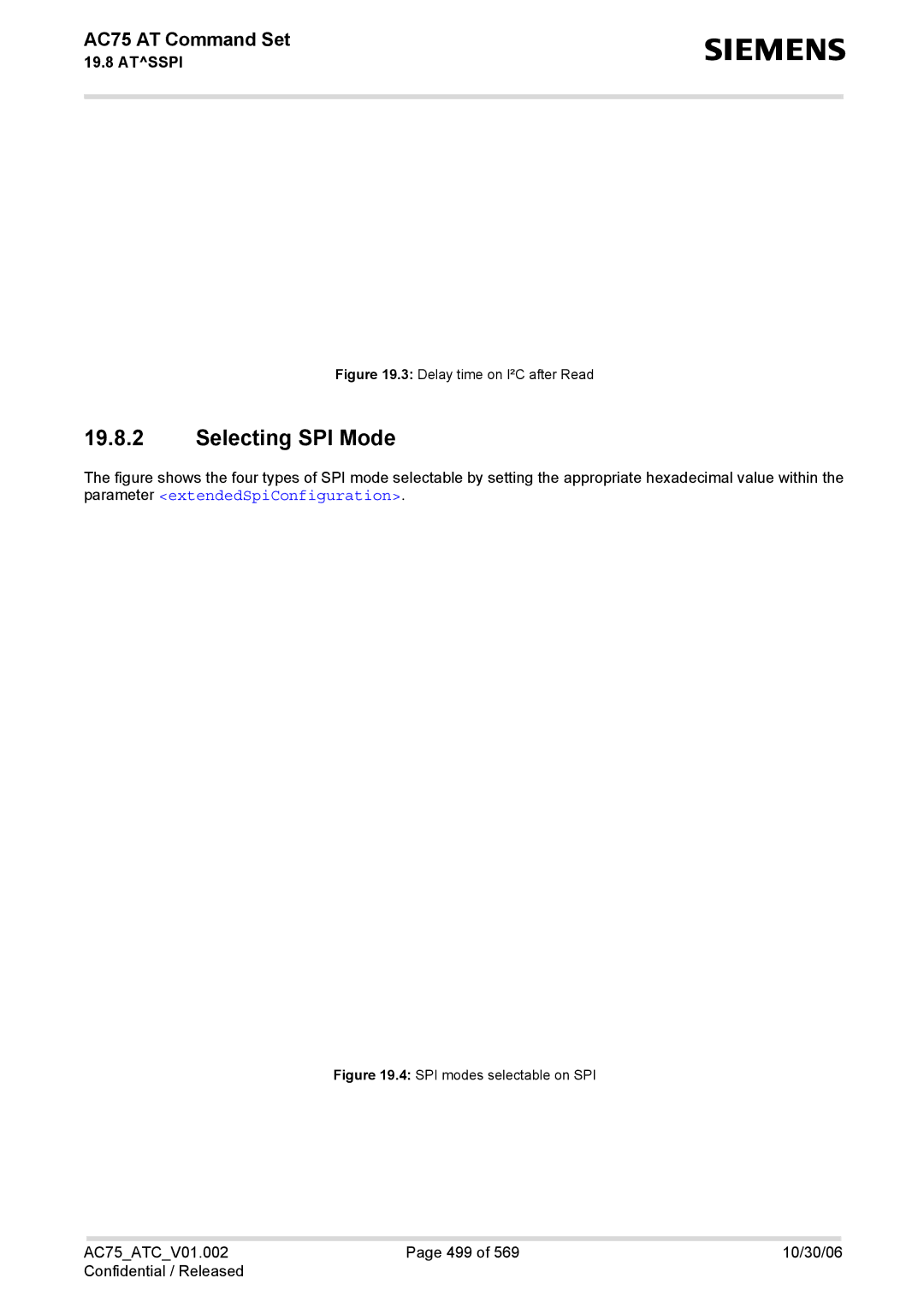 Siemens AC75 manual Selecting SPI Mode, Delay time on I²C after Read 