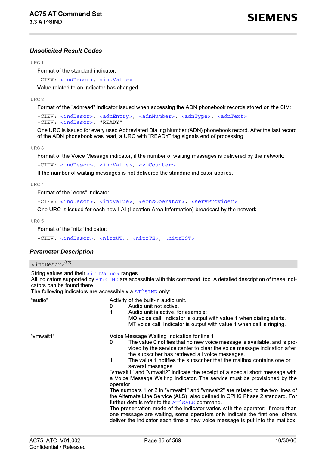 Siemens AC75 manual +CIEV indDescr, indValue, +CIEV indDescr, adnEntry, adnNumber, adnType, adnText 