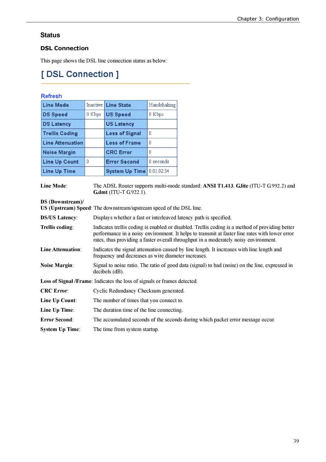 Siemens ADSL 500 user manual DSL Connection, DS Downstream, DS/US Latency Trellis coding Line Attenuation Noise Margin 