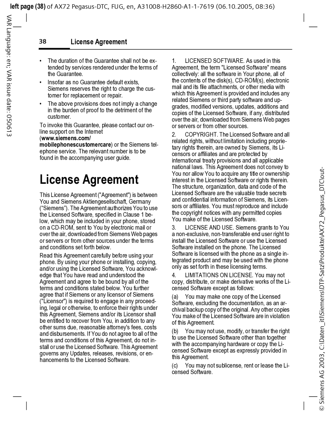 Siemens AX72 manual License Agreement, Mobilephonescustomercare or the Siemens tel 