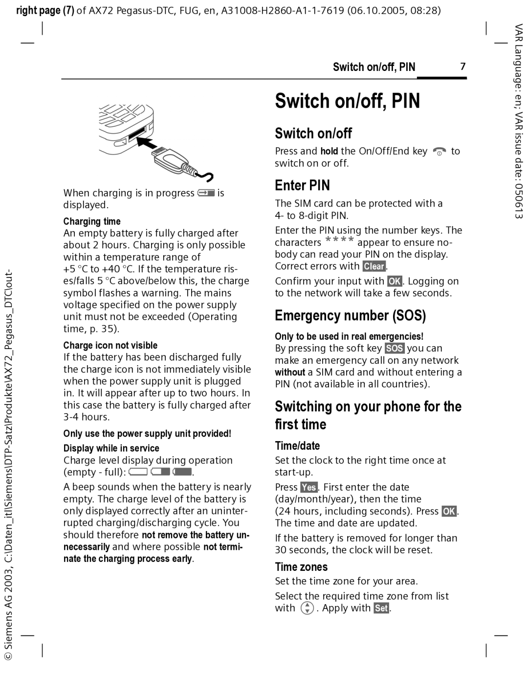 Siemens AX72 manual Switch on/off, PIN, Enter PIN, Emergency number SOS, Switching on your phone for the first time 