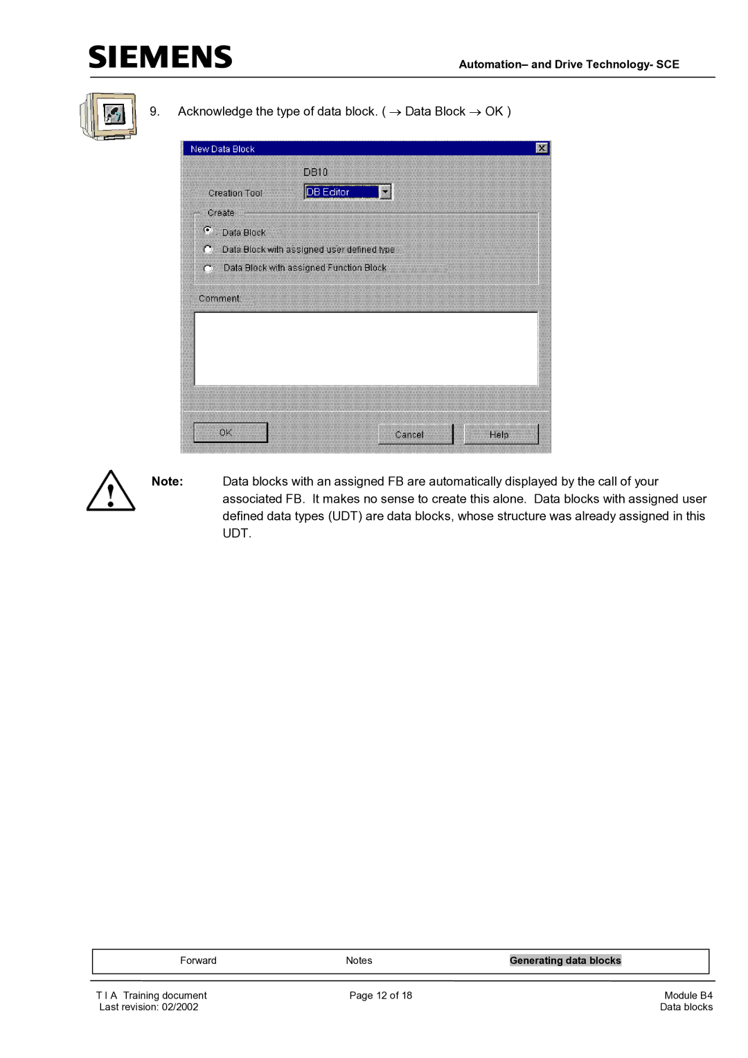 Siemens B4 manual Acknowledge the type of data block. Data Block OK 