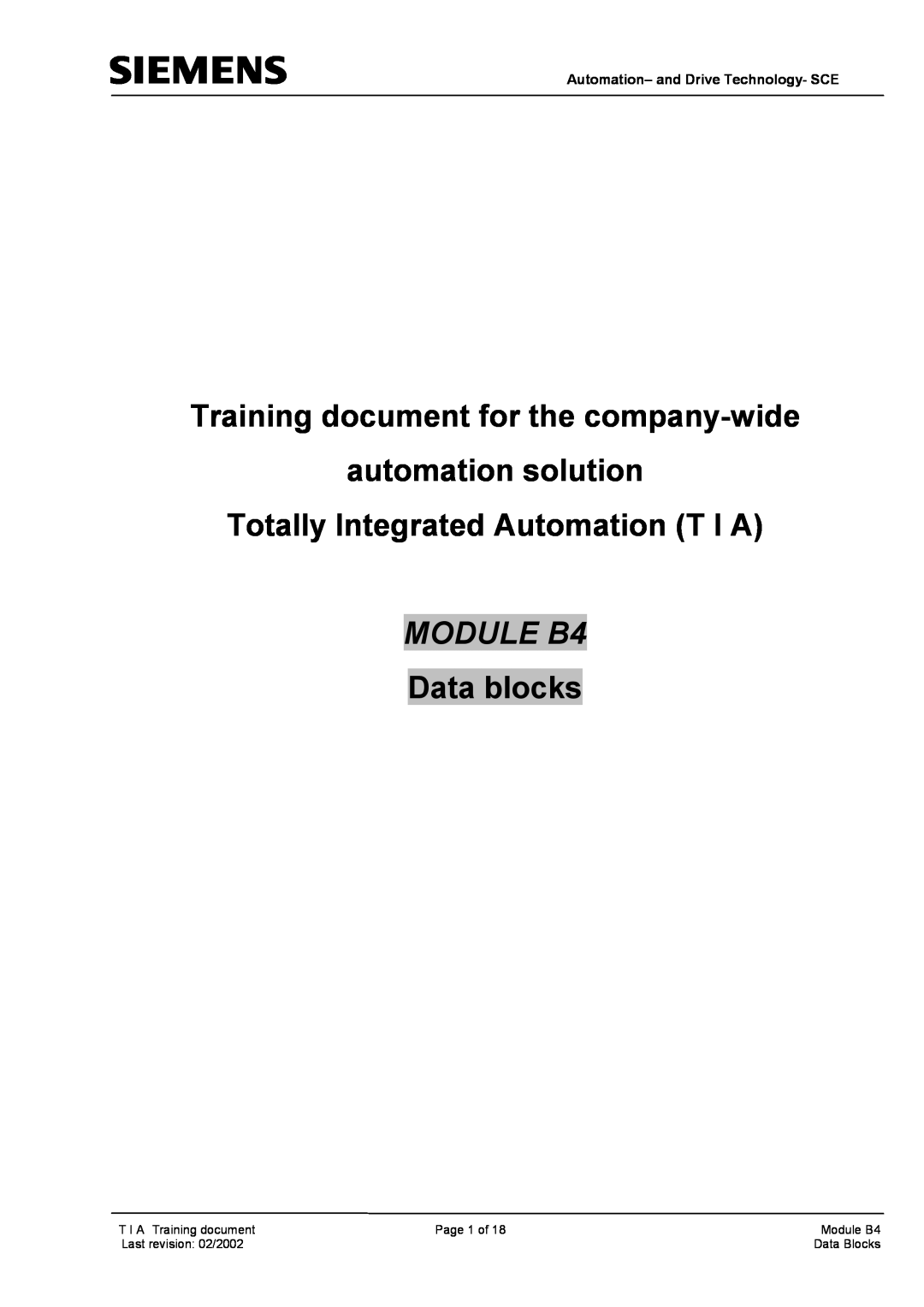 Siemens B4 manual Training document for the company-wide automation solution, Totally Integrated Automation T I A 