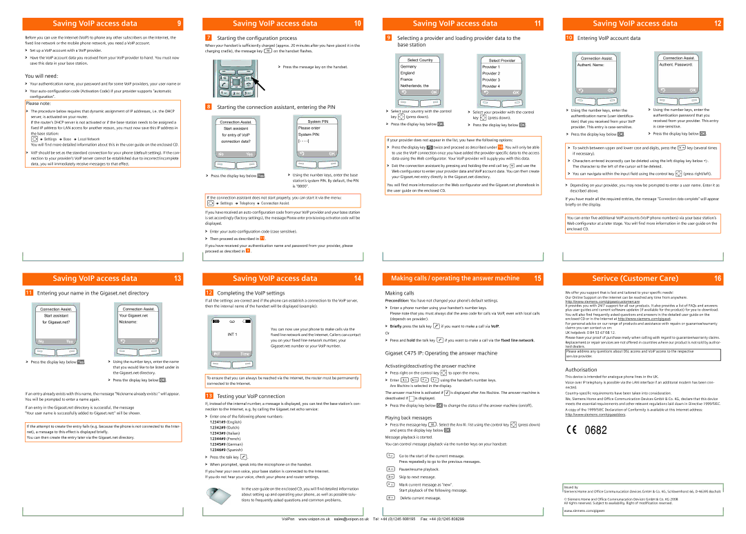 Siemens C475 IP Starting the configuration process, Entering VoIP account data, You will need, Making calls, Authorisation 