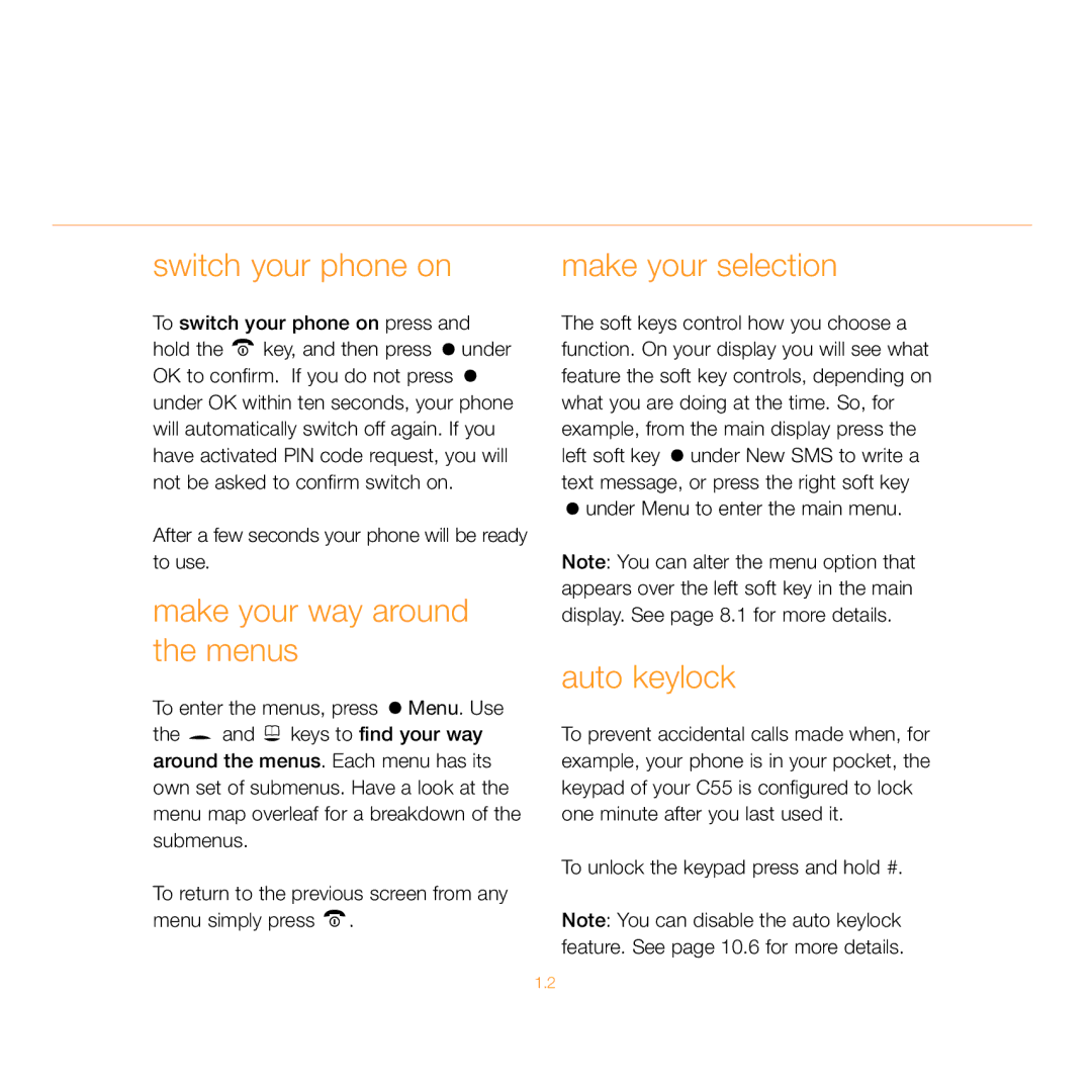 Siemens C55 manual Switch your phone on, Make your way around the menus, Make your selection, Auto keylock 