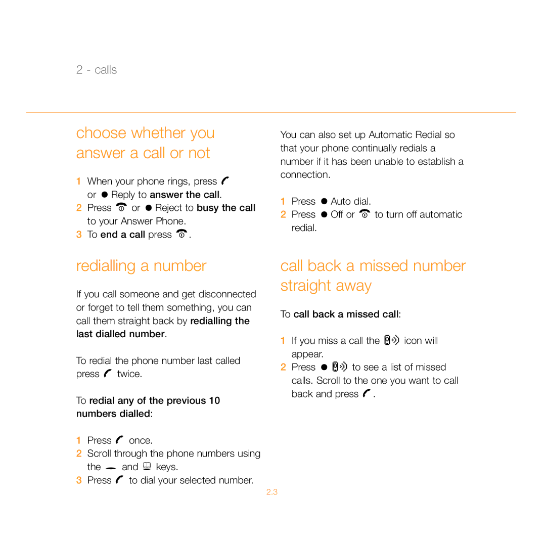 Siemens C55 manual Choose whether you answer a call or not, Redialling a number, Call back a missed number straight away 