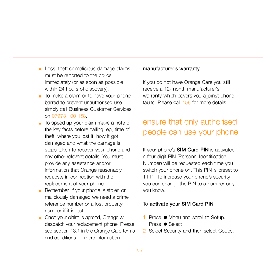 Siemens C55 manual Ensure that only authorised people can use your phone, Manufacturer’s warranty 