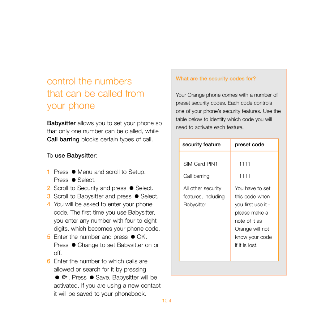 Siemens C55 manual Control the numbers that can be called from your phone, What are the security codes for? 