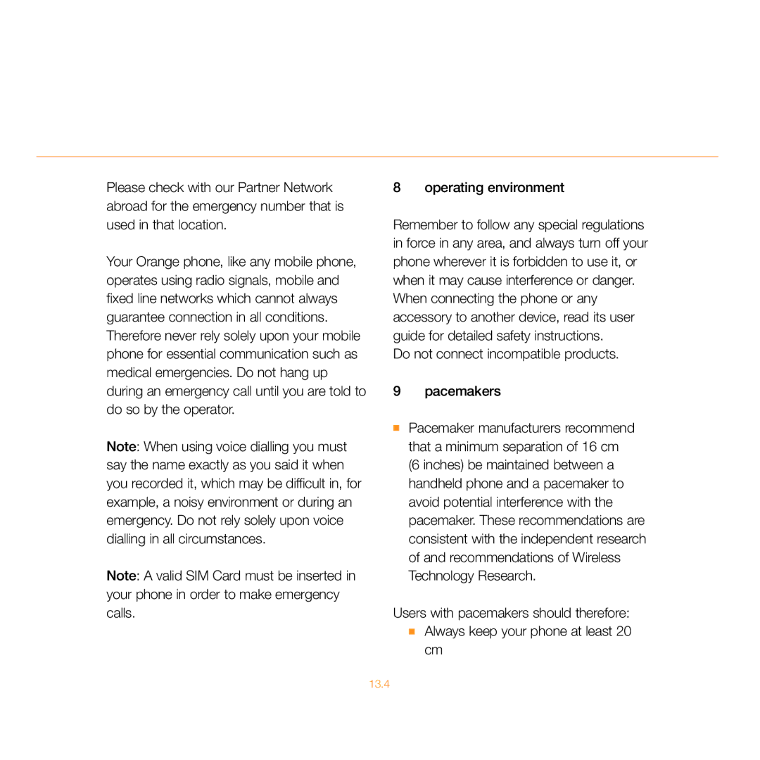 Siemens C55 manual Operating environment, Do not connect incompatible products Pacemakers 