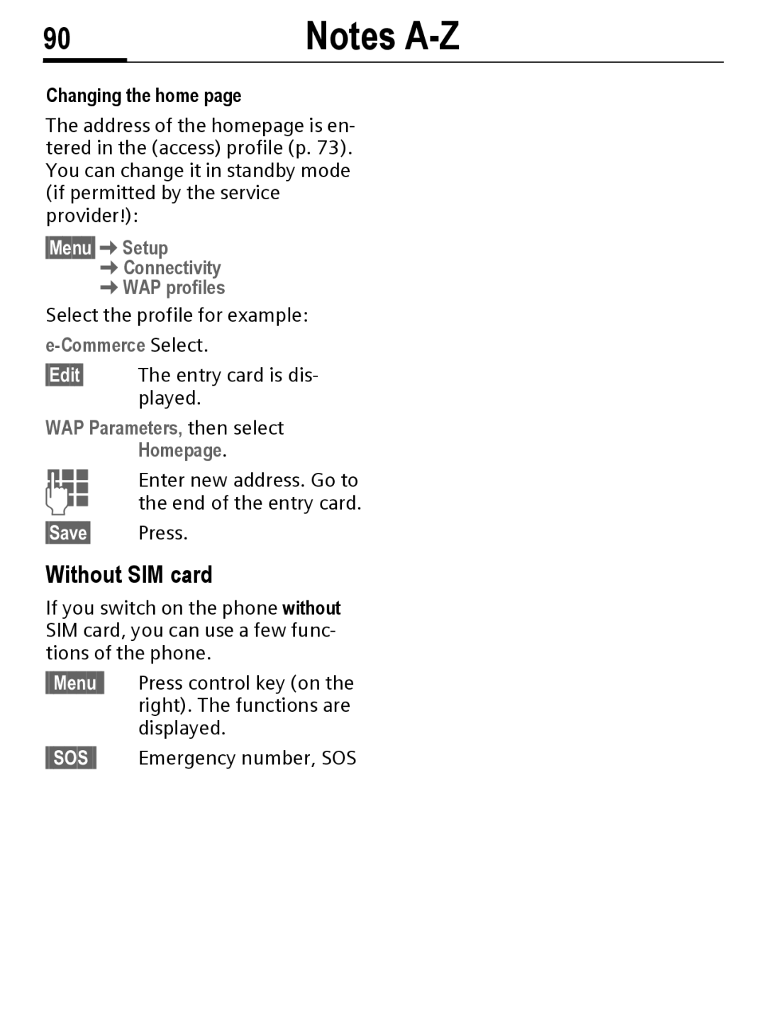 Siemens C56 manual Without SIM card, Changing the home, Commerce Select, WAP Parameters, then select Homepage 