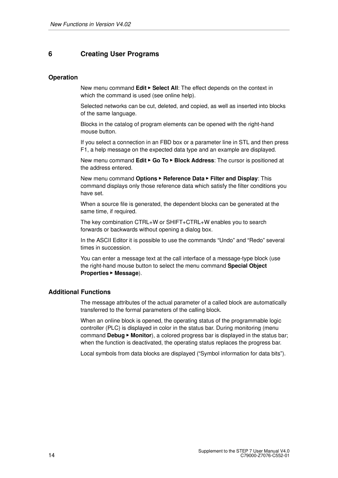 Siemens C79000-Z7076-C552-01 user manual Operation, Additional Functions 