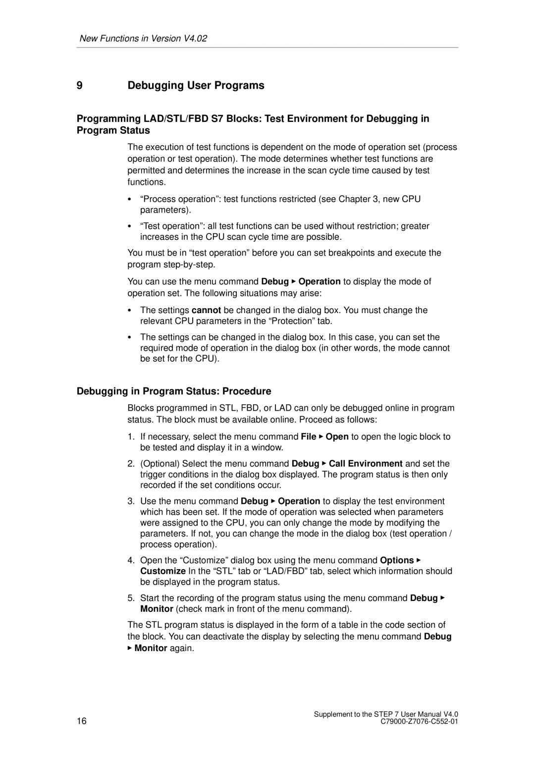 Siemens C79000-Z7076-C552-01 user manual Debugging User Programs, Debugging in Program Status Procedure 