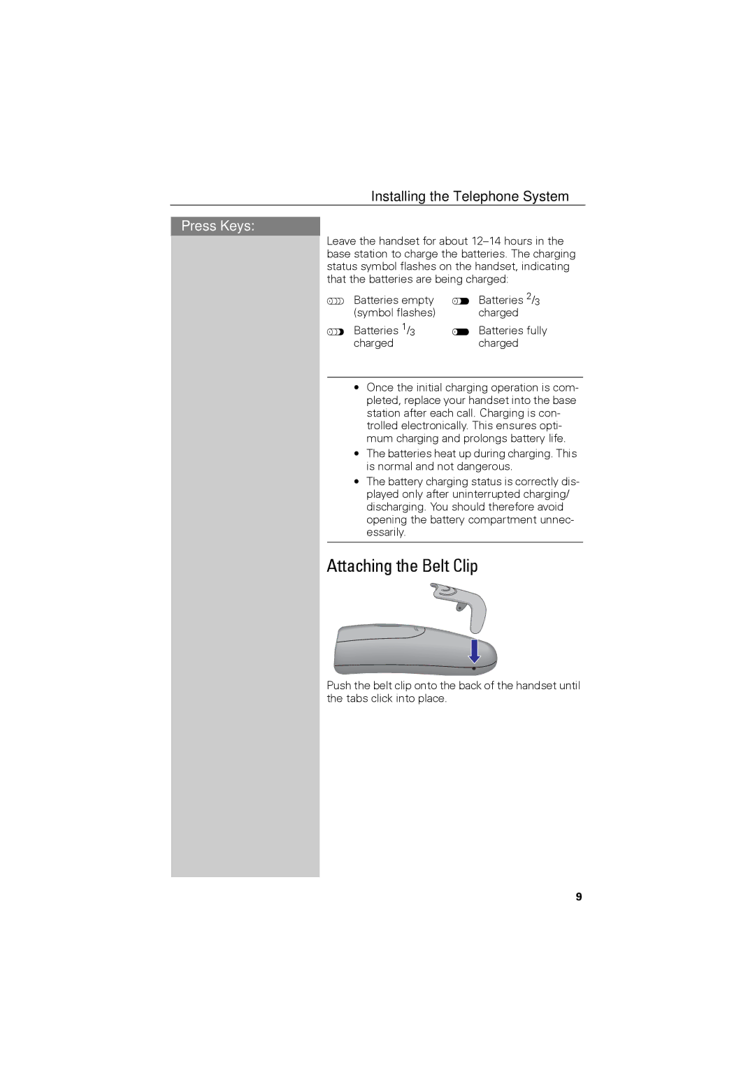 Siemens C88 user manual Attaching the Belt Clip, Batteries 1 Batteries fully Charged 