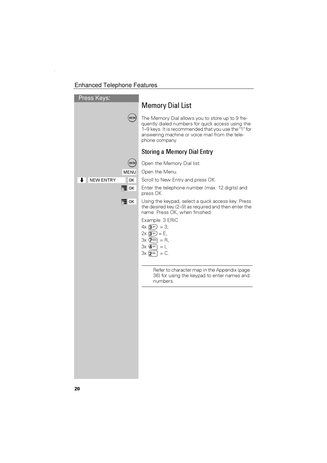 Siemens C88 user manual Memory Dial List, Storing a Memory Dial Entry 