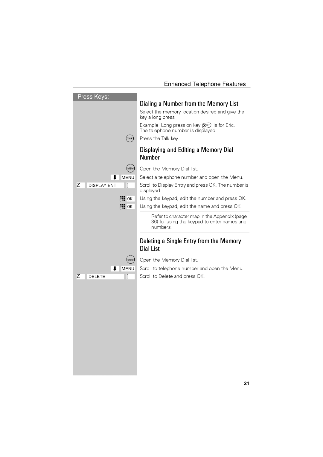 Siemens C88 user manual Dialing a Number from the Memory List, Displaying and Editing a Memory Dial Number 