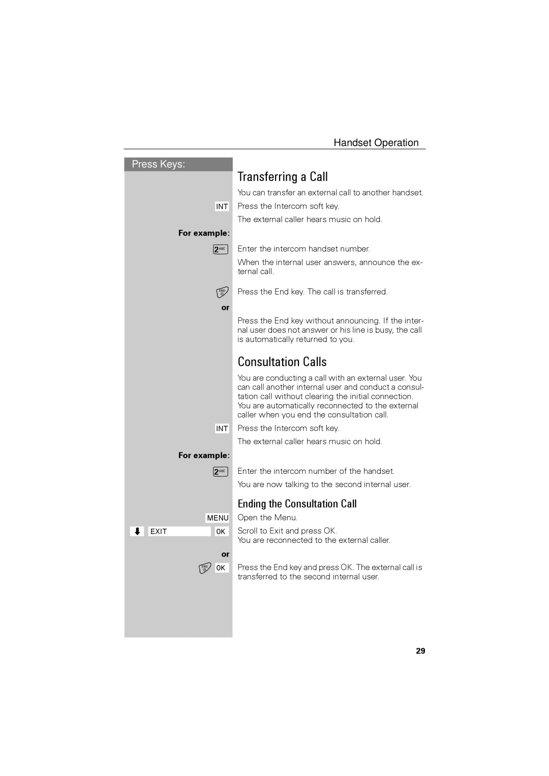 Siemens C88 user manual Transferring a Call, Consultation Calls, Ending the Consultation Call 