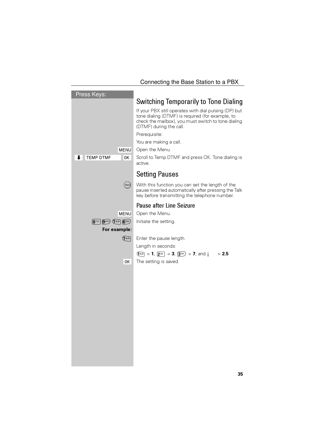 Siemens C88 user manual Switching Temporarily to Tone Dialing, Setting Pauses, Pause after Line Seizure 