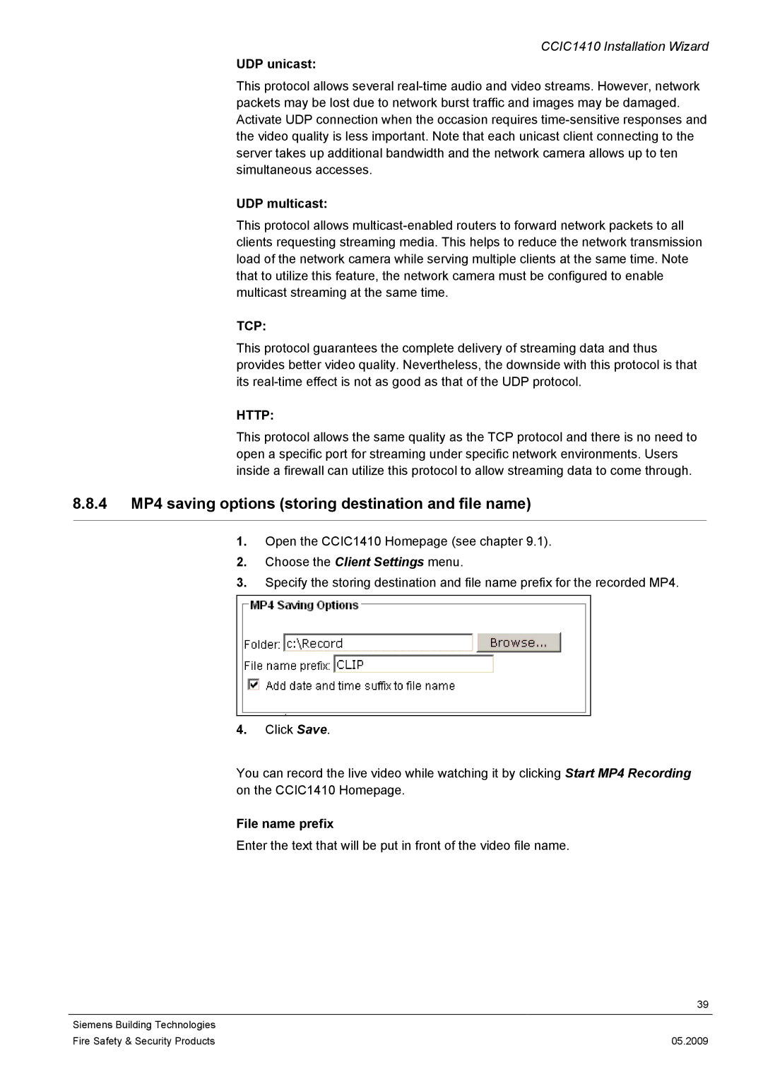 Siemens CCIC1410 4 MP4 saving options storing destination and file name, UDP unicast, UDP multicast, File name prefix 