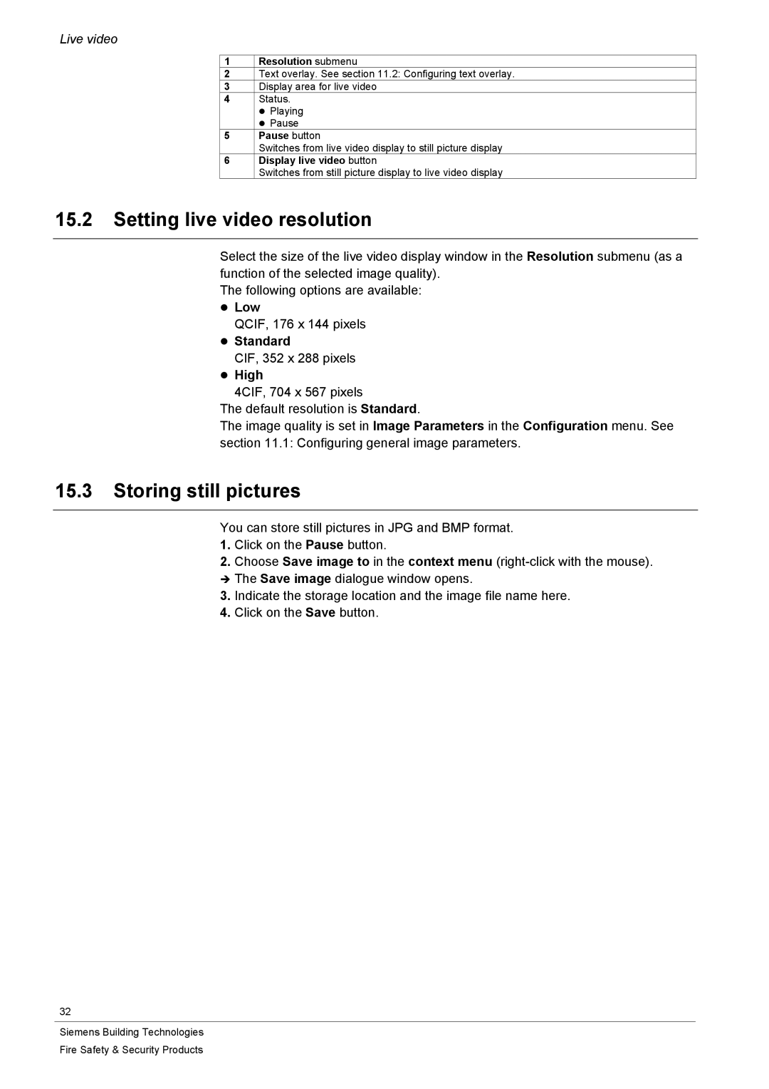 Siemens CFVA-IP user manual Setting live video resolution, Storing still pictures, Low, Standard, High 