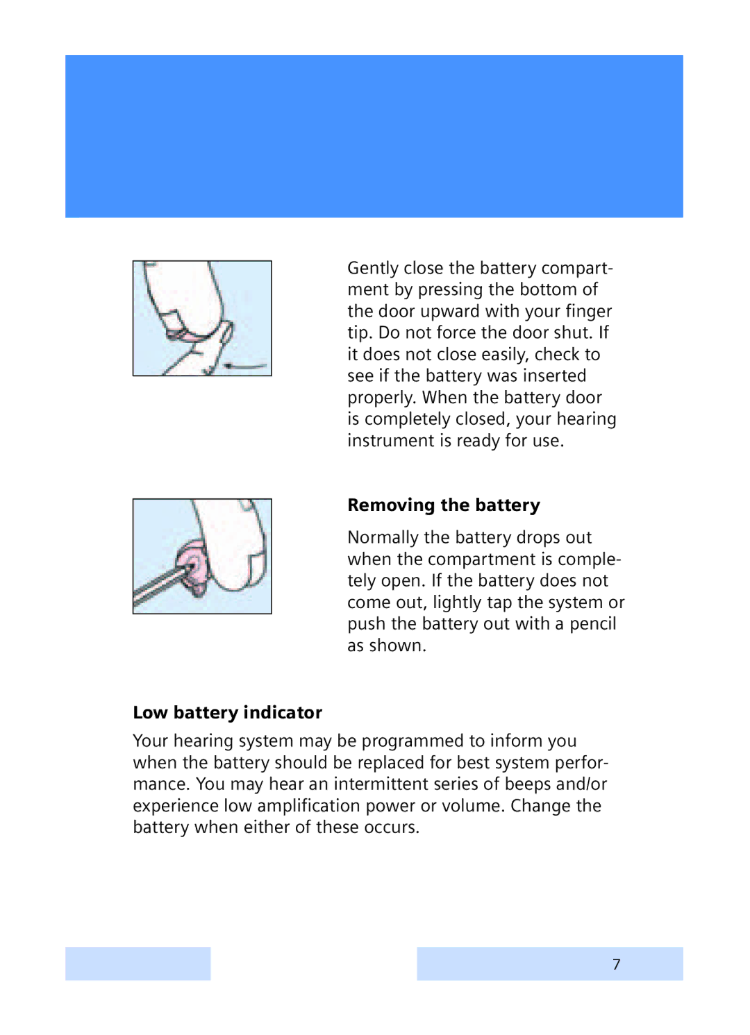 Siemens CIELO manual Removing the battery, Low battery indicator 