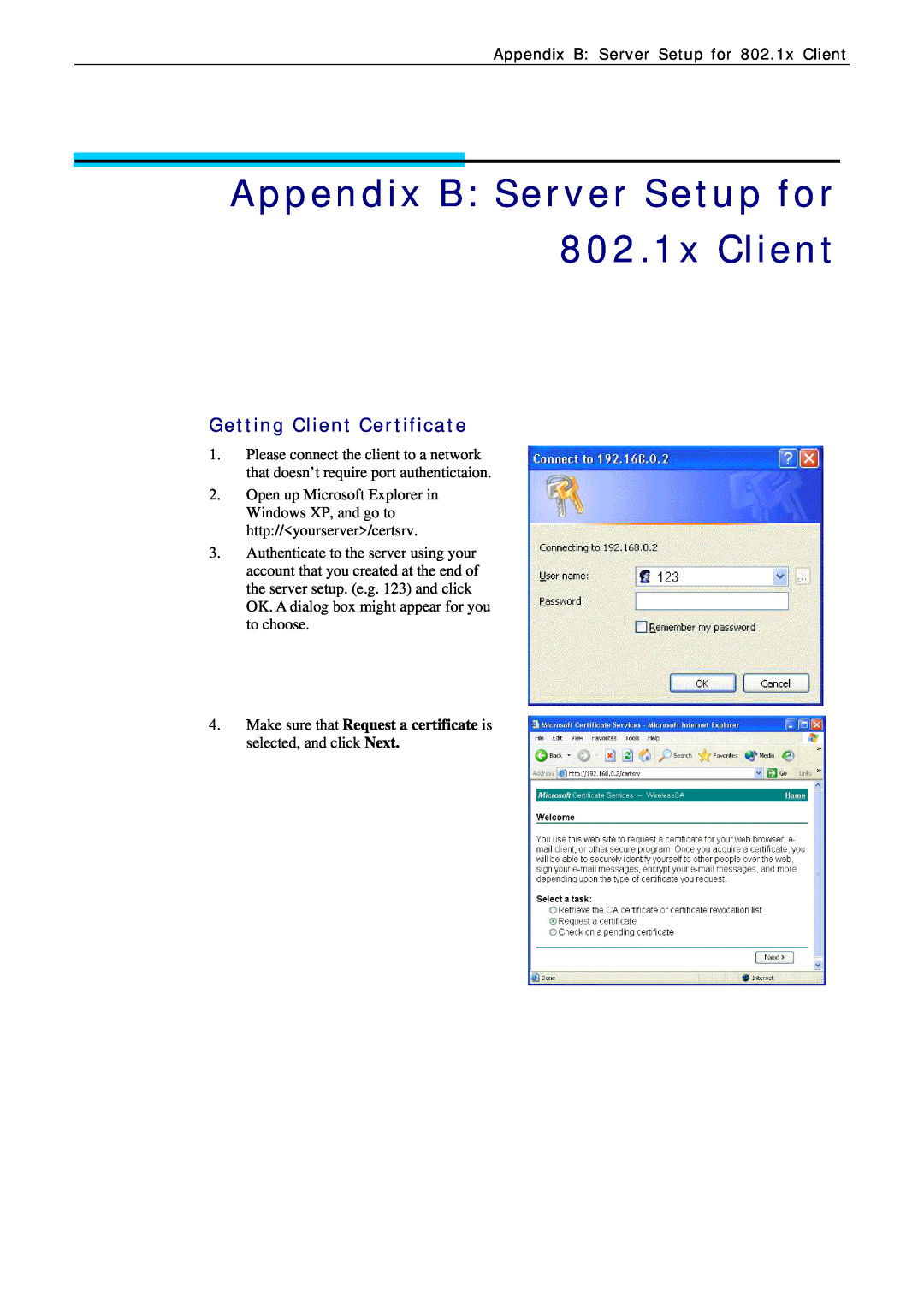 Siemens CL-010-I manual Appendix B Server Setup for 802.1x Client, Getting Client Certificate 